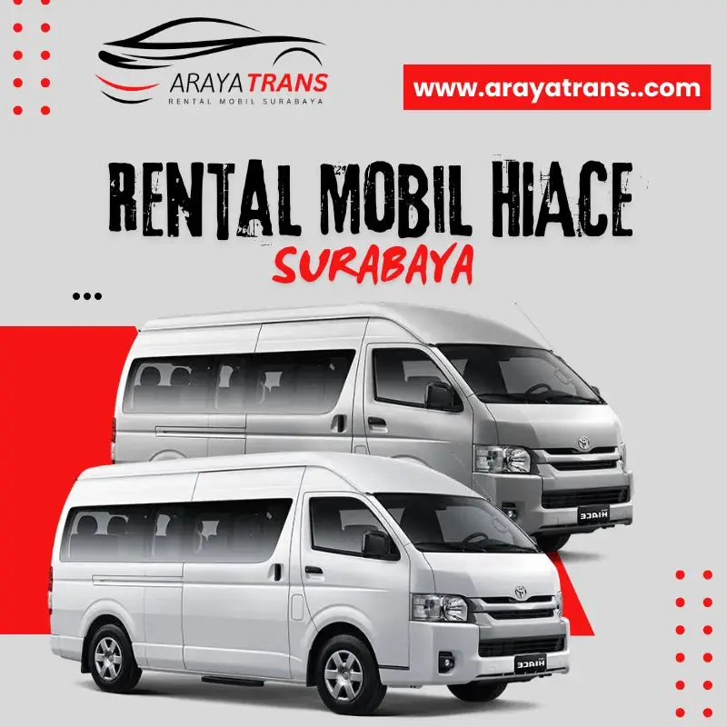 Sewa Mobil Hiace Surabaya